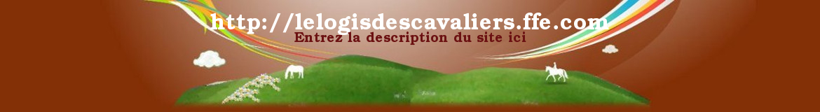http://lelogisdescavaliers.ffe.com
